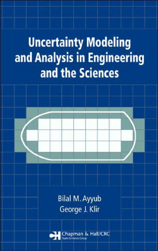 Uncertainty Modeling and Analysis in Engineering and the Sciences