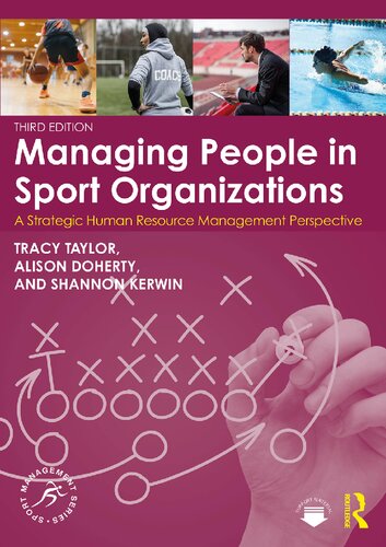 Managing People in Sport Organizations: A Strategic Human Resource Management Perspective (Sport Management Series)