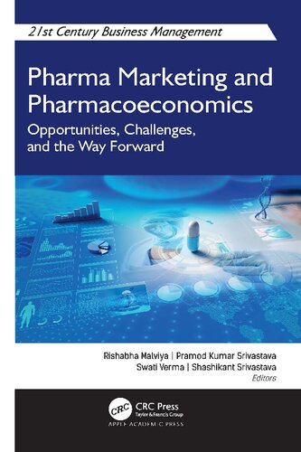 Pharma Marketing and Pharmacoeconomics: Opportunities, Challenges, and the Way Forward (21st Century Business Management)