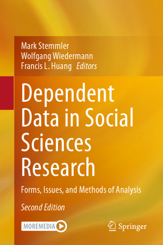 Dependent Data in Social Sciences Research: Forms, Issues, and Methods of Analysis