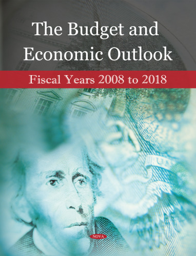 The Budget and Economic Outlook: Fiscal Years 2008 to 2018