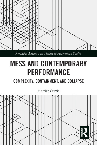 Mess and Contemporary Performance