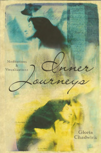 Inner Journeys: Meditations and Visualizations