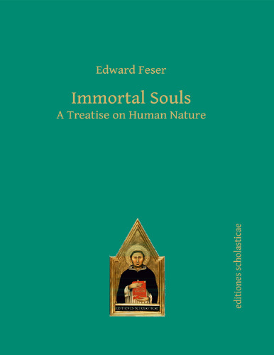 Immortal Souls: A Treatise on Human Nature