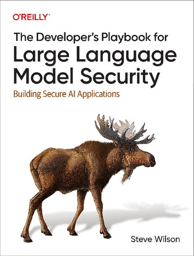 The Developer's Playbook for Large Language Model Security: Building Secure AI Applications