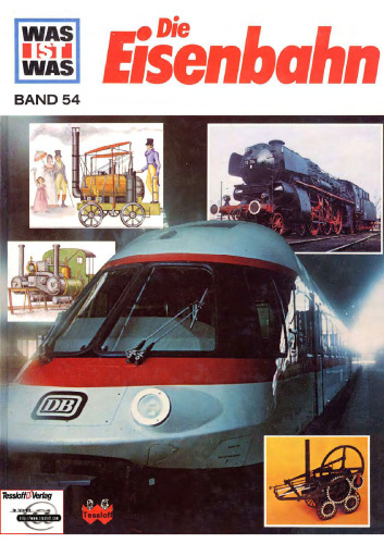 WAS IST WAS, Band 54: Die Eisenbahn