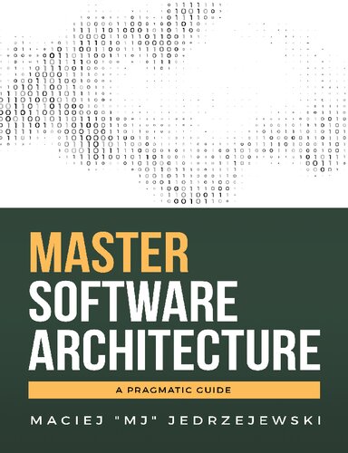 Master Software Architecture, A Pragmatic Guide