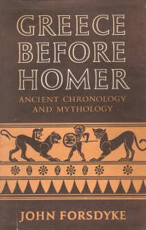 Greece before Homer, ancient chronology and mythology