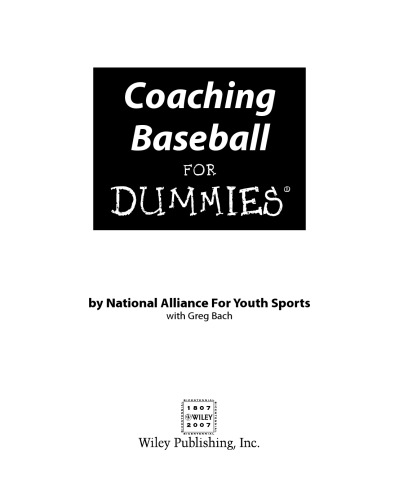 Coaching Baseball For Dummies (For Dummies (Sports & Hobbies))