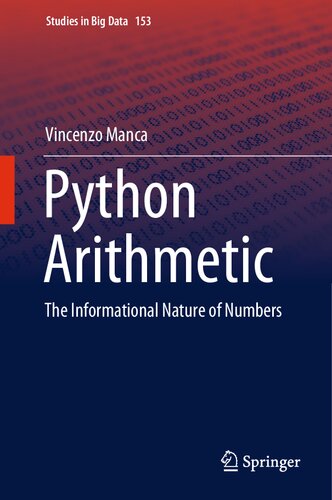 Python Arithmetic: The Informational Nature of Numbers