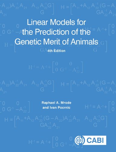 Linear Models for the Prediction of the Genetic Merit of Animals