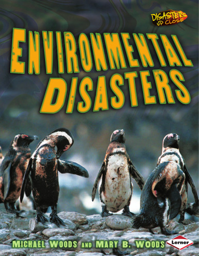 Environmental Disasters (Disasters Up Close)