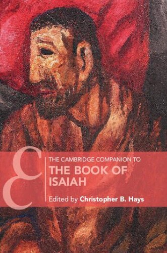 The Cambridge Companion to the Book of Isaiah (Cambridge Companions to Religion)