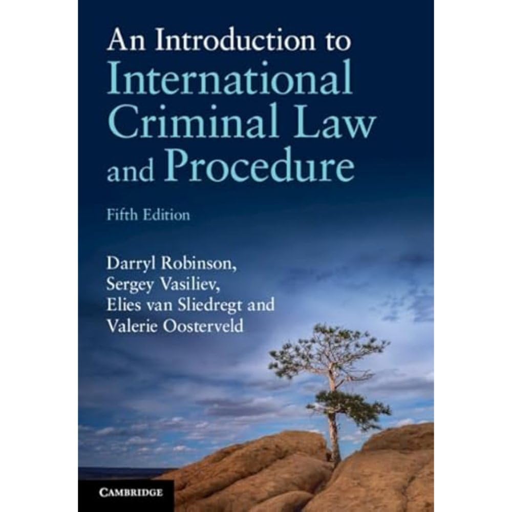 An Introduction to International Criminal Law and Procedure