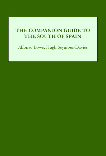 The Companion Guide to the South of Spain (Companion Guides)