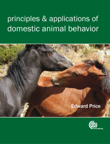 Principles and Applications of Domestic Animal Behavior: An Introductory Text