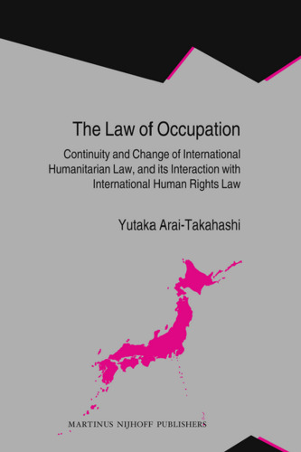 The Law of Occupation (International Law in Japanese Perspective)