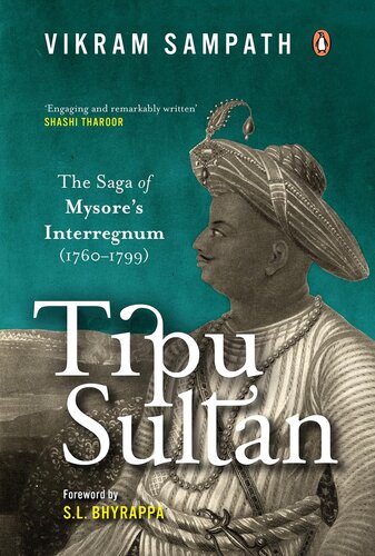 Tipu Sultan: The Saga of Mysore's Interregnum