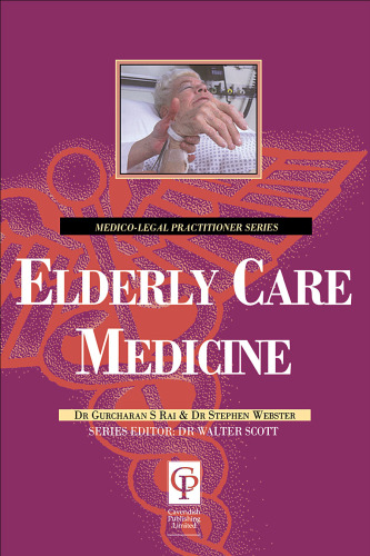 Elderly Care Medicine For Lawyers (Medic0-Legal Practitioner Series)