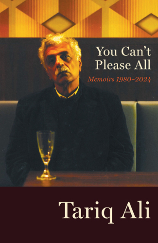 You Can’t Please All: Memoirs 1980–2024