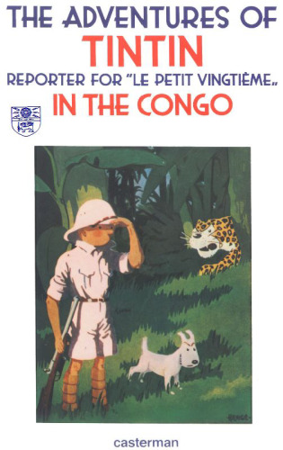 The Adventures of Tintin in the Congo: Reporter for Le Petit Vingtieme