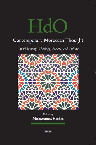 Contemporary Moroccan Thought: On Philosophy, Theology, Society and Culture (Handbook of Oriental Studies. Section 1 the Near and Middle East, 186) (English and Arabic Edition)