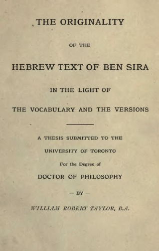 The Originality of the Hebrew Text of Ben Sira in the Light of the Vocabulary and the Versions