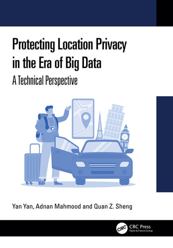 Protecting Location Privacy in the Era of Big Data: A Technical Perspective