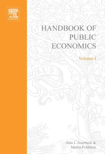 Handbook of Public Economics, Volume 1 (Handbooks in Economics)