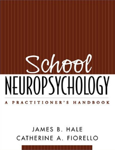 School Neuropsychology: A Practitioner's Handbook