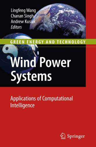 Wind Power Systems: Applications of Computational Intelligence (Green Energy and Technology)