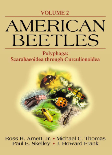 American Beetles, Volume II:  Polyphaga: Scarabaeoidea through Curculionoidea