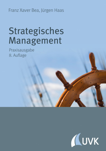 Strategisches Management. Praxisausgabe