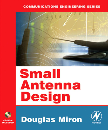 Small Antenna Design (Communications Engineering Series)