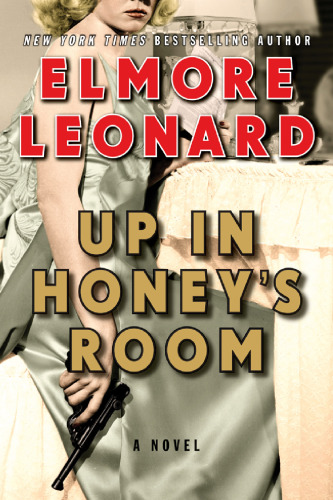 Up in Honey's Room: A Novel