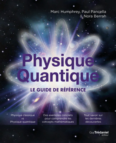 Physique quantique,le guide de référence