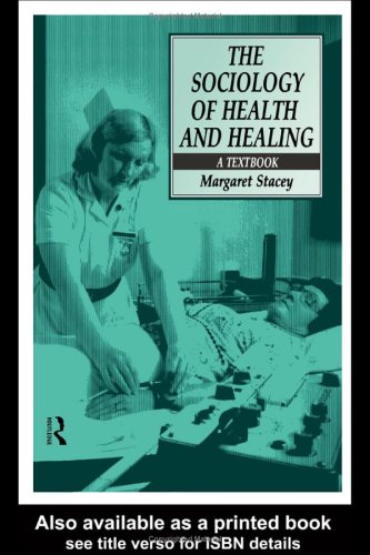 The Sociology of Health and Healing: A Textbook