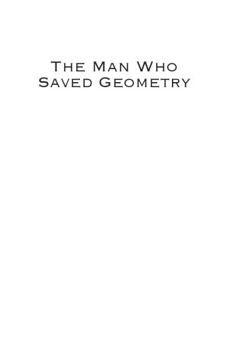 The Man Who Saved Geometry: The Multidimensional Mind of Donald Coxeter