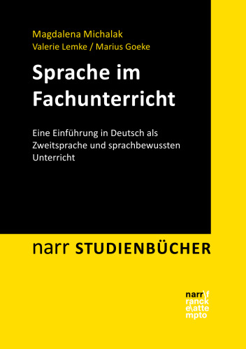 Sprache im Fachunterricht: Eine Einführung in Deutsch als Zweitsprache und sprachbewussten Unterricht