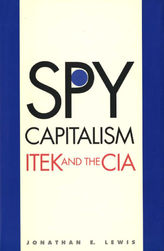 Spy Capitalism: ITEK and the CIA