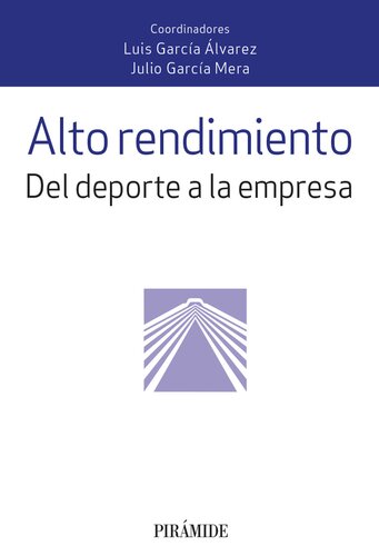 Alto rendimiento: Del deporte a la empresa