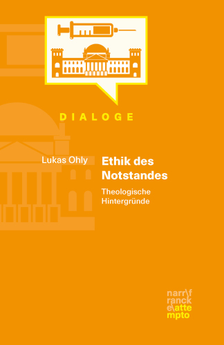 Ethik des Notstandes: Theologische Hintergründe