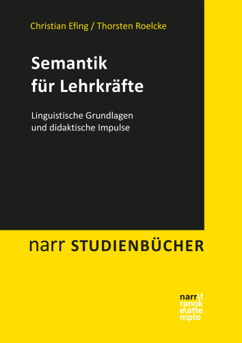 Semantik für Lehrkräfte: Linguistische Grundlagen und didaktische Impulse