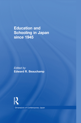 Education and Schooling in Japan since 1945