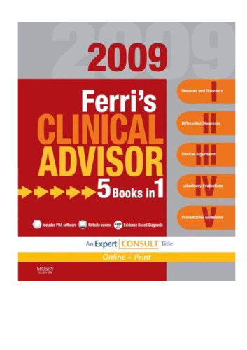 Ferri's Clinical Advisor 2009: 5 Books in 1