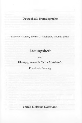 Ubungsgrammatik fur die Mittelstufe - Losungsheft (Erw. Fassung)  GERMAN