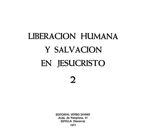 Liberacion Humana y Salvacion en Jesucristo, 2