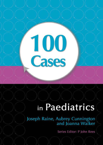 100 Cases in Paediatrics