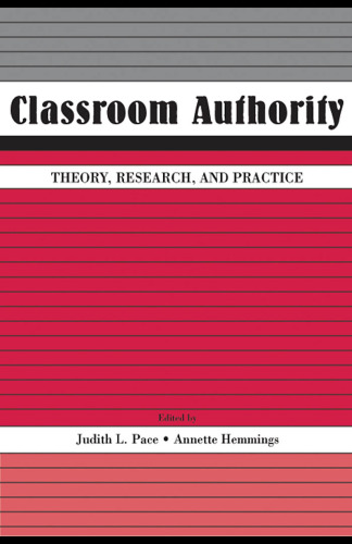 Classroom Authority: Theory, Research, And Practice