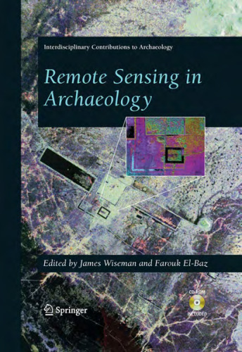 Remote Sensing in Archaeology (Interdisciplinary Contributions to Archaeology)